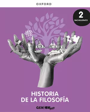 HISTORIA DE LA FILOSOFÍA 2º BACHILLERATO. LIBRO DEL ESTUDIANTE. GENIOX PRO