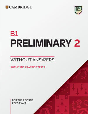B1 PRELIMINARY 2. STUDENT'S BOOK WITHOUT ANSWERS
