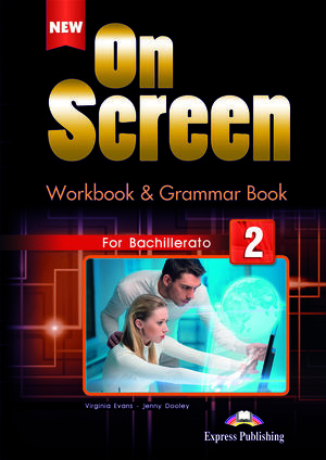 NEW ON SCREEN FOR BACHILLERATO 2 WORKBOOK PACK