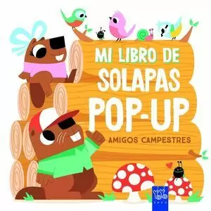AMIGOS CAMPESTRES - MI LIBRO DE SOLAPAS POP-UP