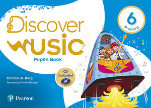 DISCOVER MUSIC 6 PUPIL'S BOOK (ANDALUSIA)