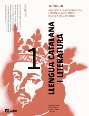 LLENGUA CATALANA I LITERATURA 1 BATXILLERAT (2017)
