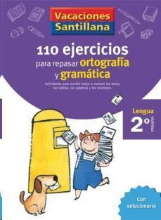 LIBRO DE VACACIONES GRAMATICA ORTOGRAFIA 2º PRIMARIA VACACIONES SANTILLANA LENGUA