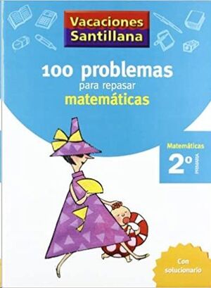 LIBRO DE VACACIONES MATEMATICAS 2º.PRIMARIA VACACIONES SANTILLANA