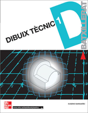 DIBUIX TECNIC. 1R BATXILLERAT