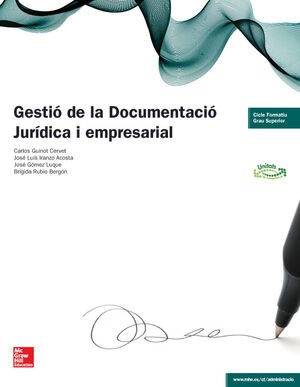 LA - GESTIO DE LA DOCUMENTACIO JURIDICA I EMPRESARIAL. GS