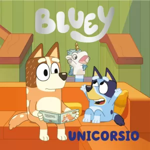BLUEY. UN CUENTO - UNICORSIO (EDICION EN ESPAÑOL)