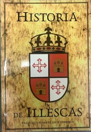 LIBRO HISTORIA DE ILLESCAS RUSTICA TAPA BLANDA