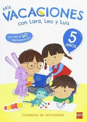 LIBRO DE VACACIONES LARA,LEO,LUIS 5 AÑOS.