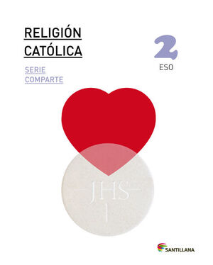 RELIGION CATOLICA SERIE COMPARTE 2 ESO