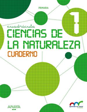 CIENCIAS DE LA NATURALEZA 1. CUADERNO. CUADRÍCULA.