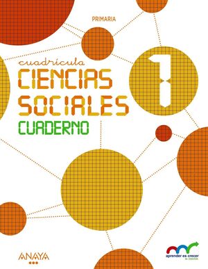 CIENCIAS SOCIALES 1. CUADERNO. CUADRÍCULA.