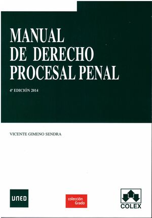 MANUAL DE DERECHO PROCESAL PENAL 4ª ED
