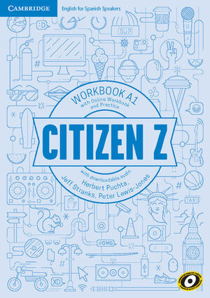 CITIZEN Z A1 WORKBOOK WITH ONLINE WORKBOOK AND PRACTICE, WITH DOWNLOADABLE AUDIO