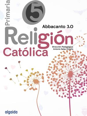 RELIGIÓN EDUCACIÓN PRIMARIA. ABBACANTO 3.0. 5º