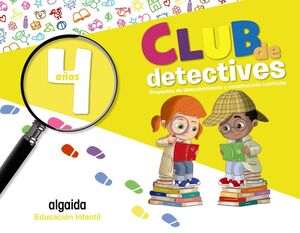 CLUB DE DETECTIVES. EDUCACIÓN INFANTIL 4 AÑOS