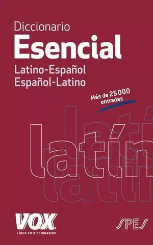 DICC.ESENCIAL LATINO/ESPAÑOL.VOX